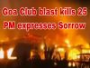 Goa club blast kills 25, including tourists and staff; PM expresses sorrow